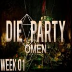 Die Party: Omen