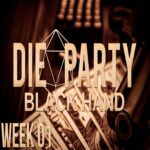 Die Party: Black Hand