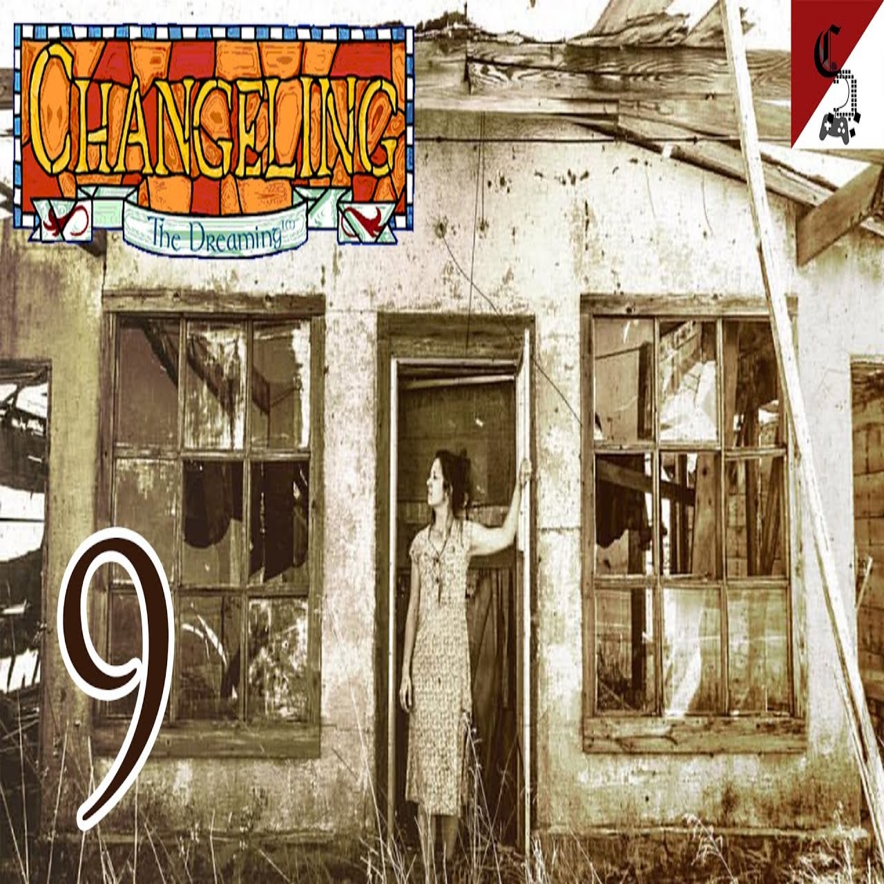 9 – Changeling the Dreaming, Dustbowl Blues: Sweating Like an Adam in Church episode artwork