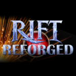 Rift Reforged